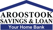 Aroostook Savings and Loan